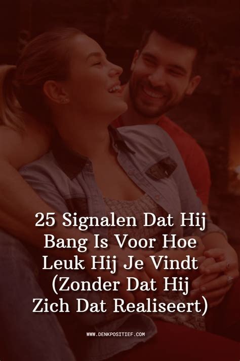 hoe weet je of iemand je aantrekkelijk vindt|Deze 7 signalen tonen dat hij je aantrekkelijk vindt